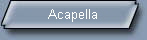 Acapella