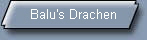 Balu's Drachen