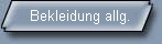 Bekleidung allg.