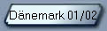 D�nemark 01/02