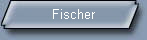 Fischer