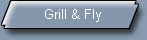 Grill & Fly