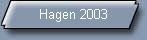Hagen 2003