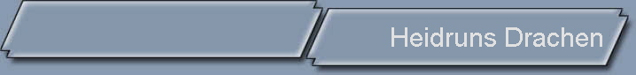 Heidruns Drachen