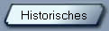 Historisches