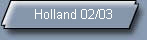 Holland 02/03