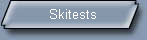 Skitests