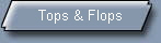 Tops & Flops
